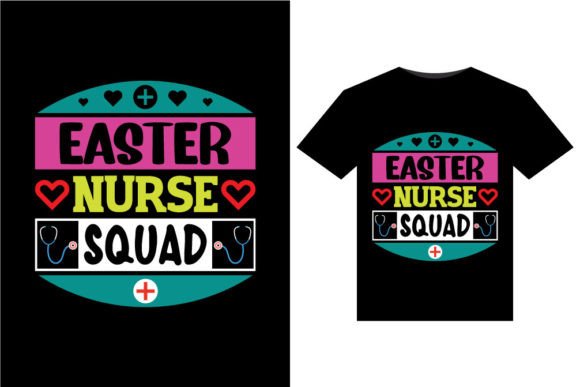 Easter Nurse Squad T-Shirts Design Graphics