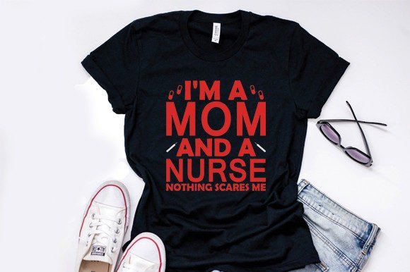 Mom Nurse SVG: Bold Graphics for T-Shirt Designs