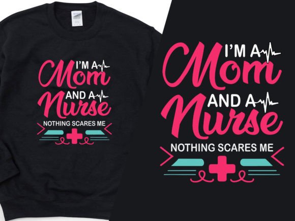 Mom & Nurse Tee Graphics for T-Shirt Designs