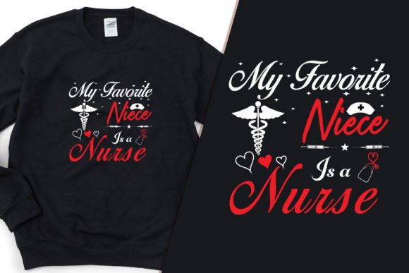 Niece Nurse Tee: Graphics for T-Shirt Designs