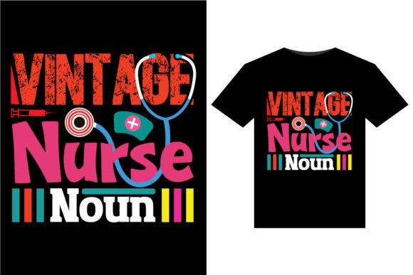 Vintage Nurse Noun T-Shirt Graphics